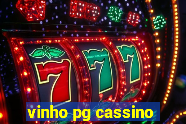 vinho pg cassino